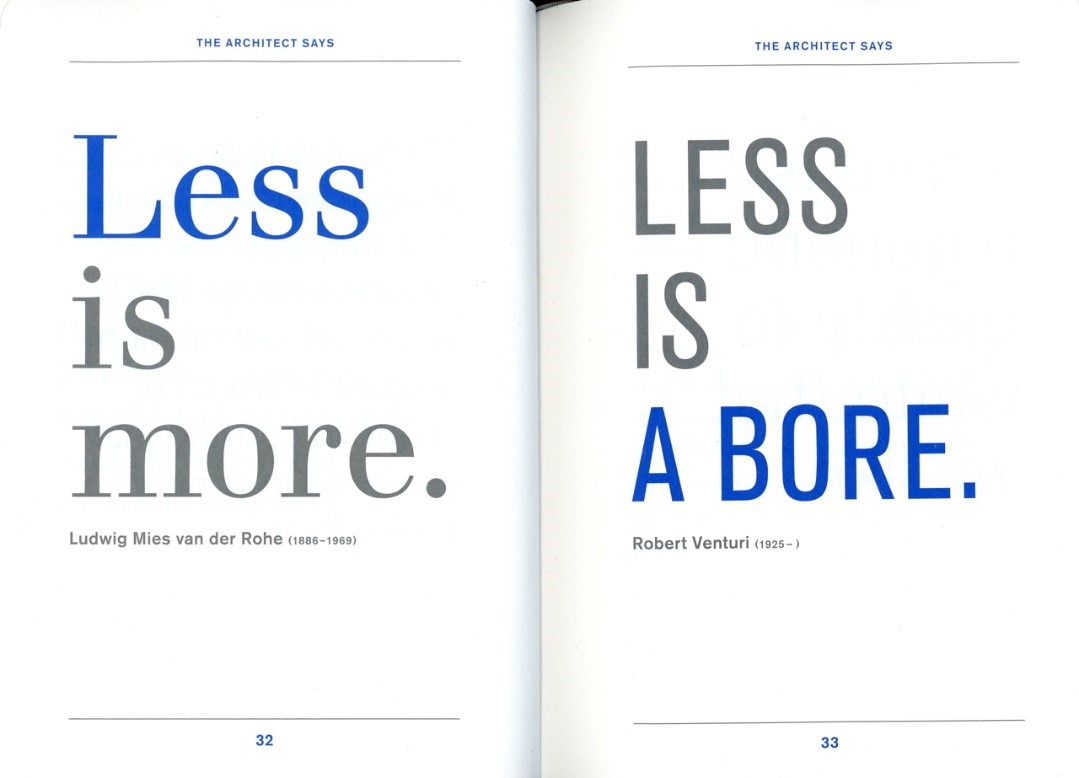 Less is More or Less is Bore- Which philosophy is more accurate ...
